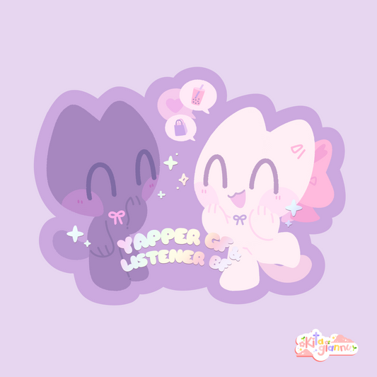 Yapper GF & Listener BF | Vinyl Sticker [PRE-ORDER]